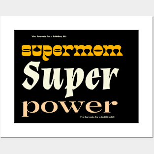 supermum super power Posters and Art